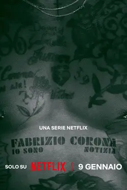 Fabrizio Corona : Le scandale, c'est moi