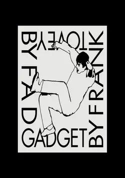 Fad Gadget by Frank Tovey