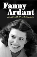 Affiche Fanny Ardant : Naissance d'une passion en streaming