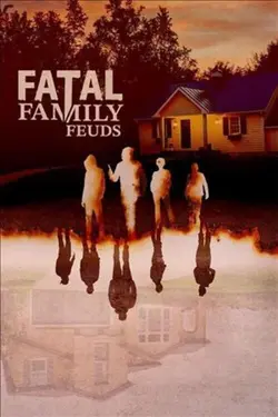 Fatal Family Feuds S01E01 Épisode 1