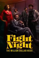 Affiche Fight Night: The Million Dollar Heist