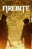 Affiche Firebite S01E01 La dure loi des héros