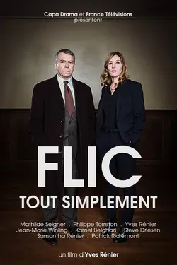 Affiche Flic, tout simplement