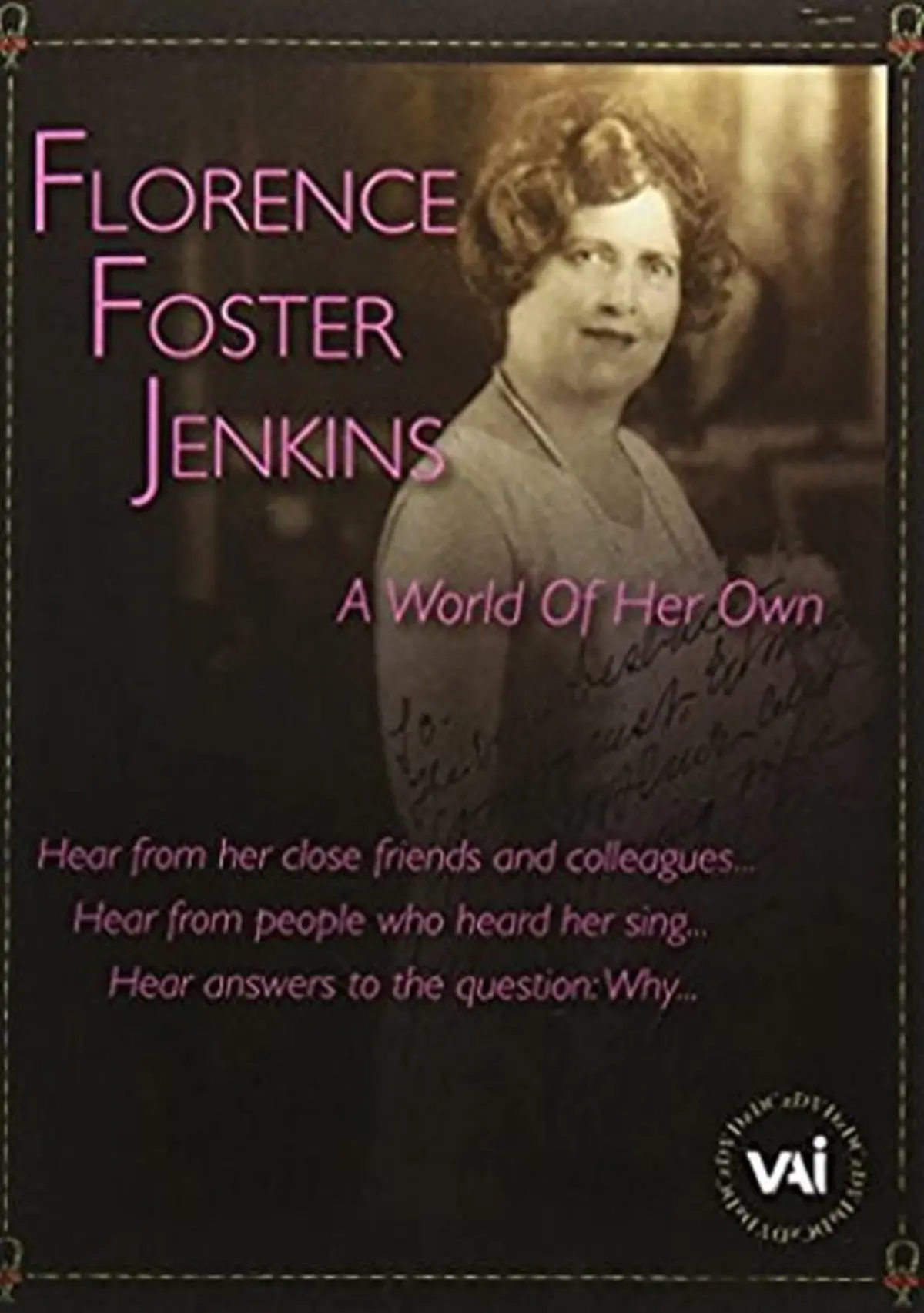 Florence Foster Jenkins: A World of Her Own