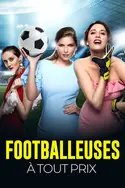 Affiche Footballeuses à tout prix en streaming
