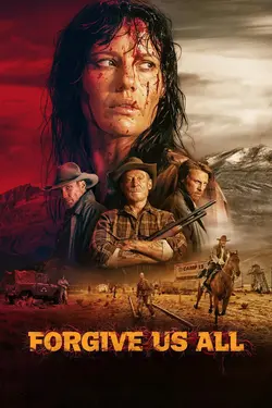 Affiche Forgive Us All