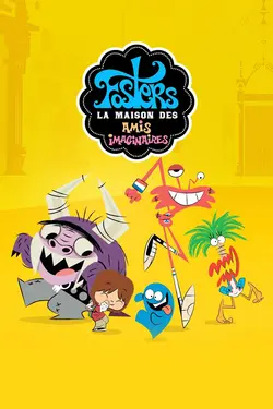Affiche Foster, la maison des amis imaginaires