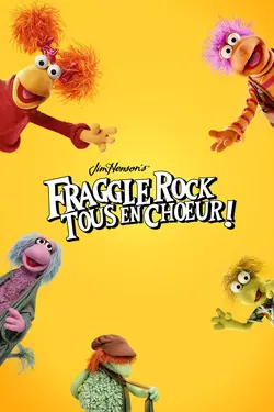 Fraggle Rock : tous en chœur ! S01E07 Fraggle Rock : tous en chœur !  S01E07