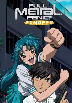 Full Metal Panic? Fumoffu S01E07 Le cri de guerre exagéré