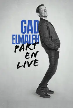Gad Elmaleh Part en Live