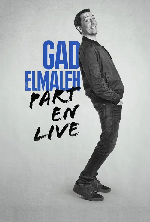 Gad Elmaleh Part en Live