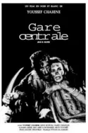 Affiche Gare centrale en streaming