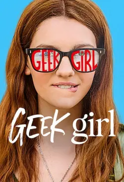 Geek Girl S01E07 Chapitre 7