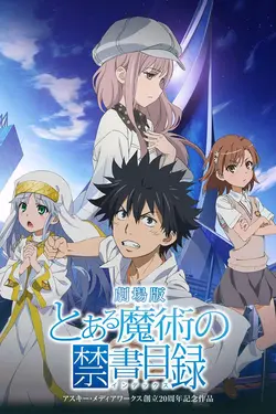 Gekijouban Toaru Majutsu no Index: Endyumion no Kiseki