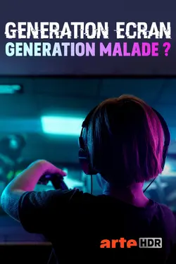 Affiche Génération écran : génération malade ?