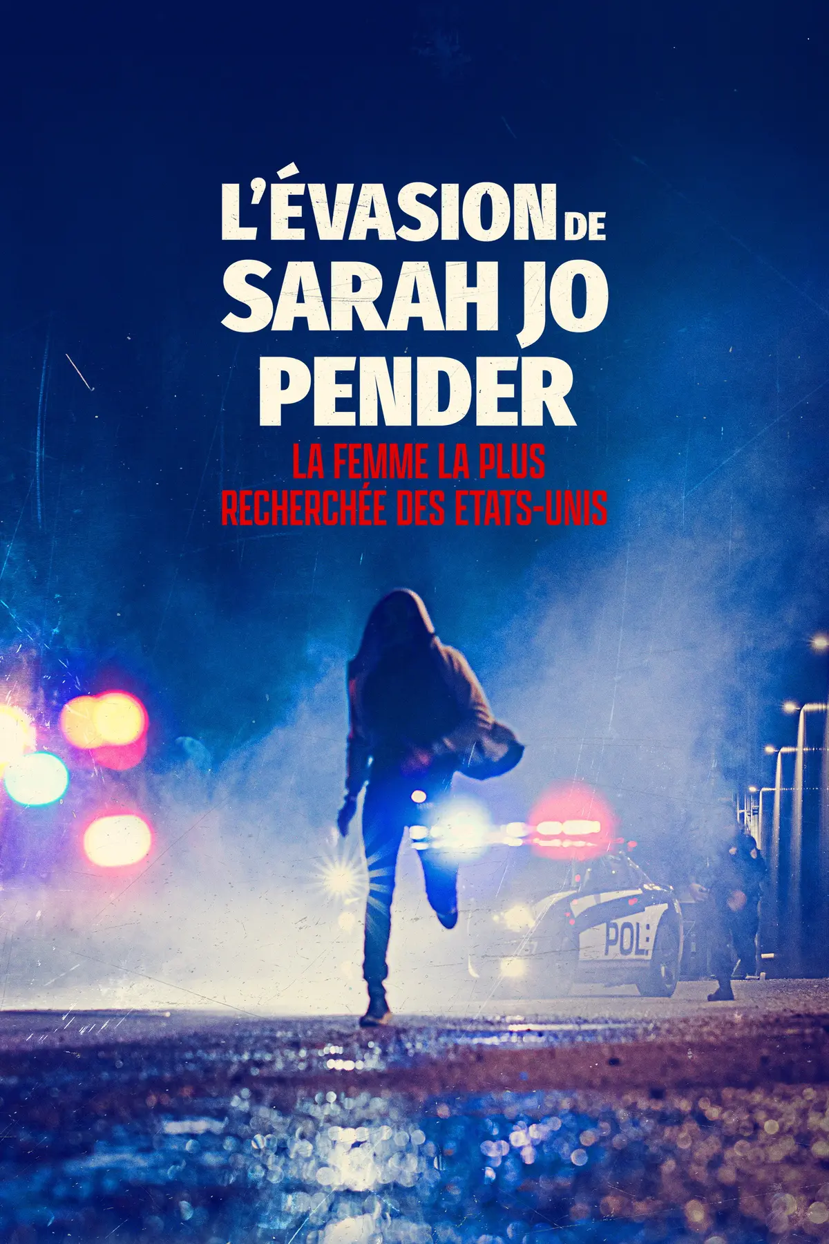 Girl on the Run: The Hunt for America's Most Wanted Woman