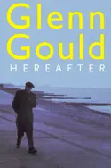 Affiche Glenn Gould, au-delà du temps