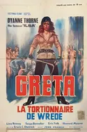 Affiche Greta, la tortionnaire de Wrede
