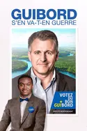 Affiche Guibord s'en va-t-en guerre
