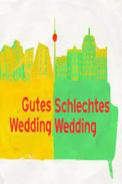 Gutes Wedding, schlechtes Wedding S01E03 Épisode 3