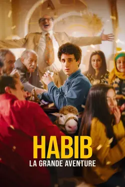 Affiche Habib, la grande aventure