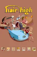 Affiche Hair High en streaming