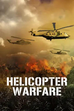 Helicopter Warfare S01E01 Épisode 1