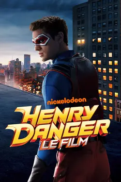 Affiche Henry Danger