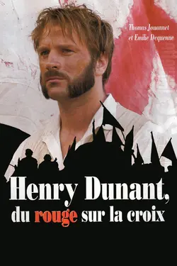 Henry Dunant: Du rouge sur la croix