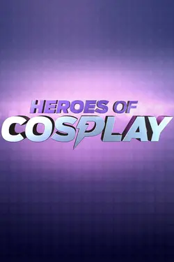 Heroes of Cosplay S02E01 Épisode 1