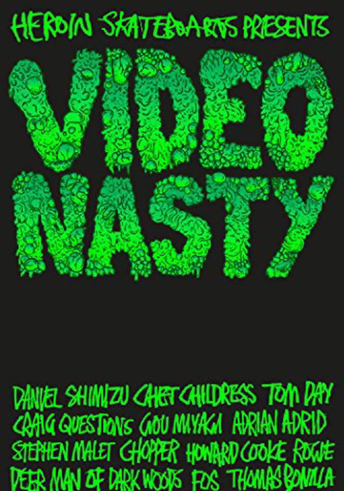 Heroin Skateboards : Video Nasty