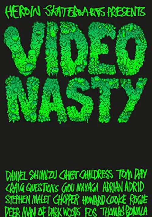 Heroin Skateboards : Video Nasty