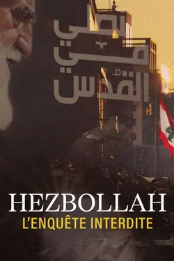 Hezbollah, l’enquête interdite S01E02 La longue traque