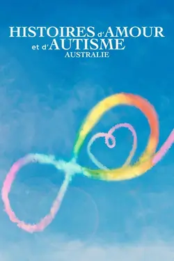Histoires d'amour et d'autisme : Australie S01E01 Épisode 1