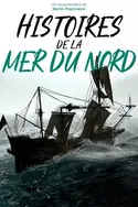 Affiche Histoires de la mer du Nord