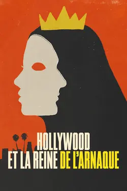 Hollywood et la reine de l'arnaque