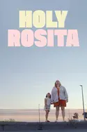 Affiche Holy Rosita en streaming