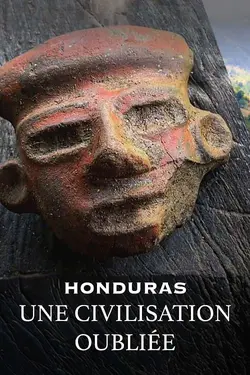 Affiche Honduras : Vestiges d'une civilisation oubliée