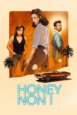 Affiche Honey Don't !