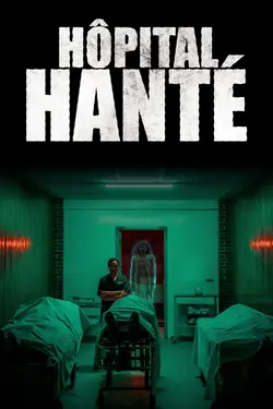 Hôpital hanté