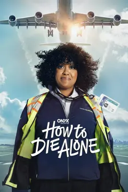 How to Die Alone S01E06 Laisser la peur gagner