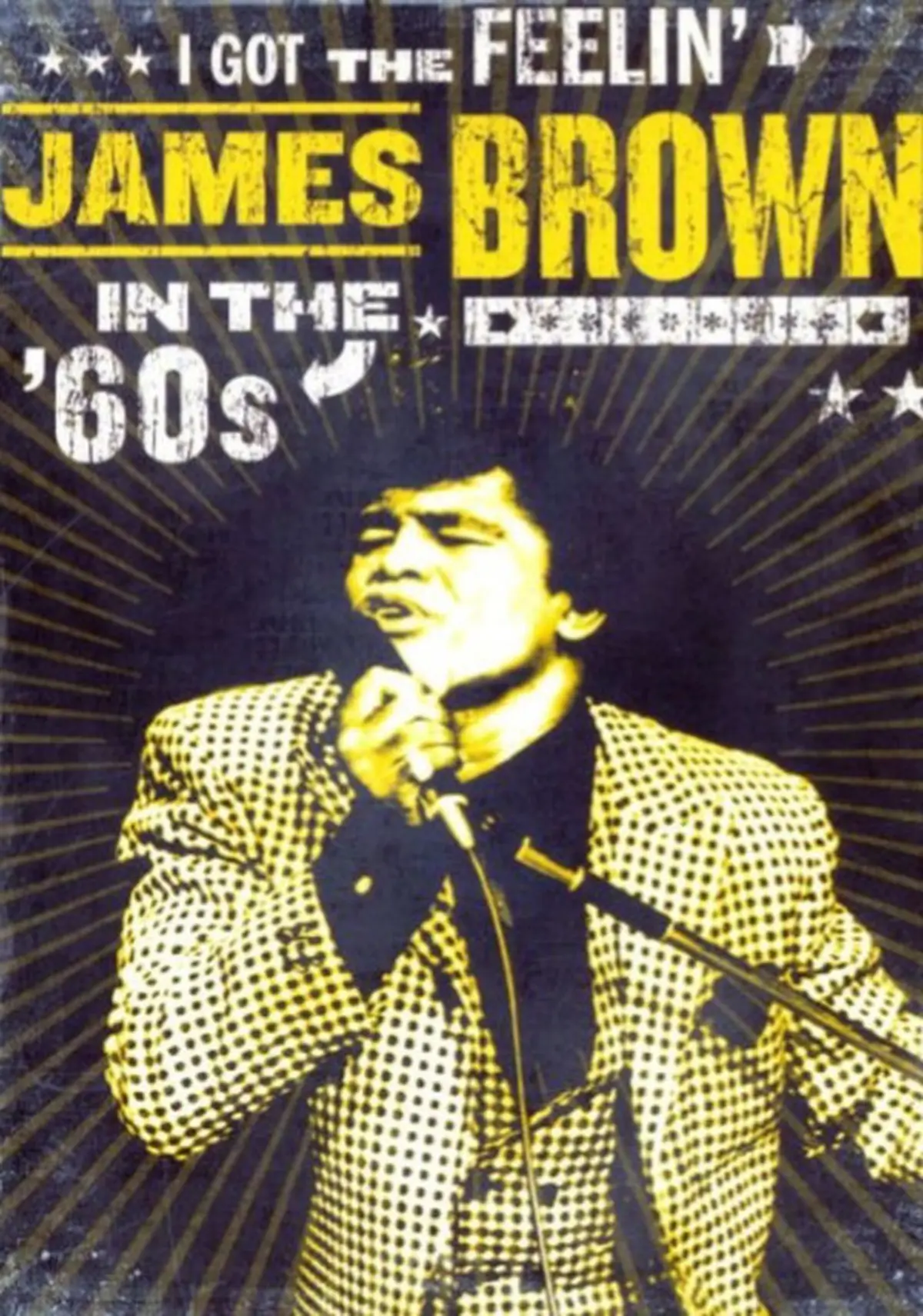 I Got the Feelin': James Brown in the 60s