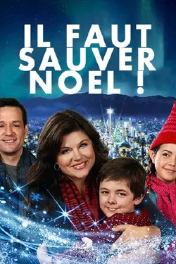 Affiche Il faut sauver Noël !