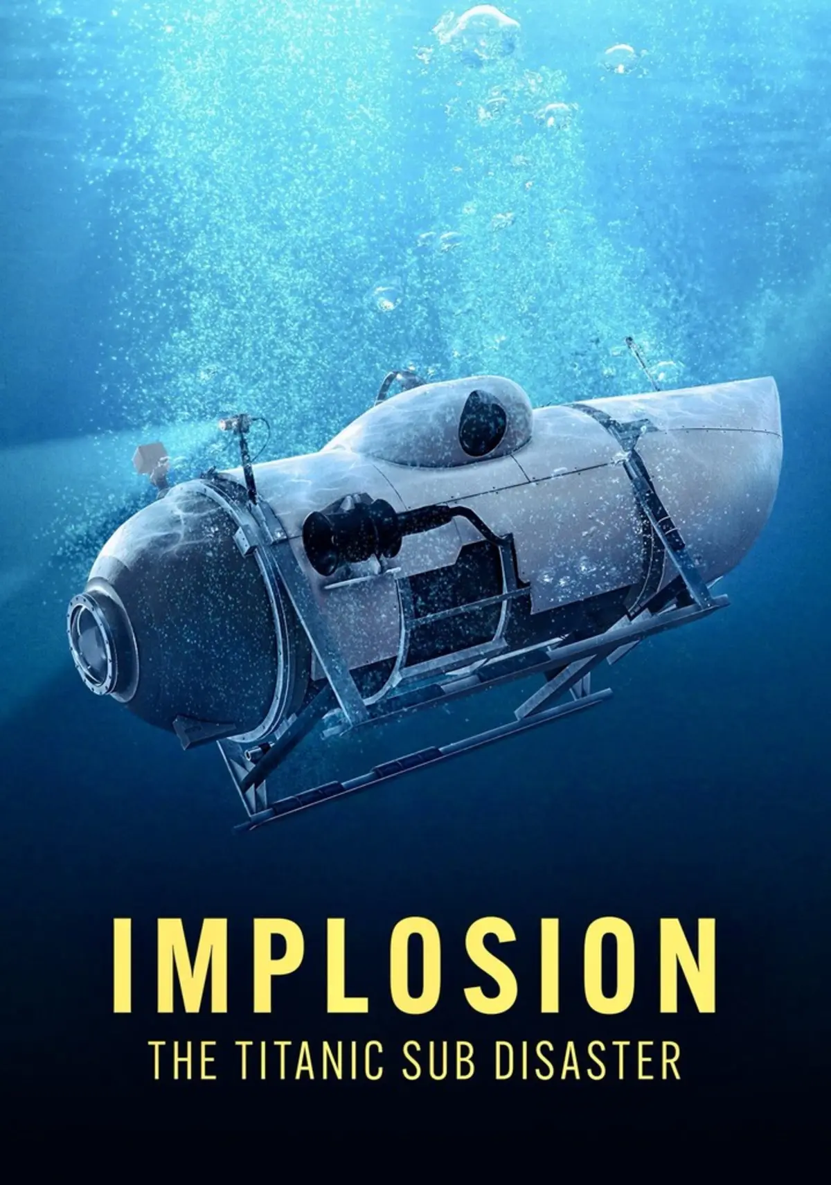 Implosion: The Titanic Sub Disaster