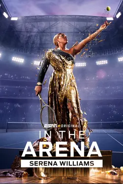 In the Arena: Serena Williams S01E01 Sortie de l'ombre
