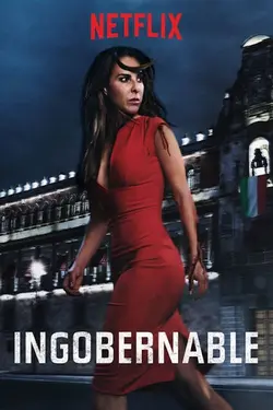 Ingobernable S01E12 Les règles du jeu