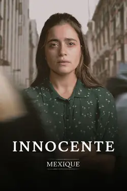 Innocente : Mexique S01E01 Épisode 1