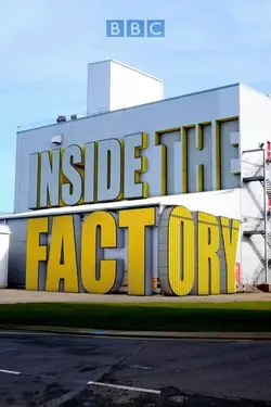 Inside the Factory S07E07 Épisode 7