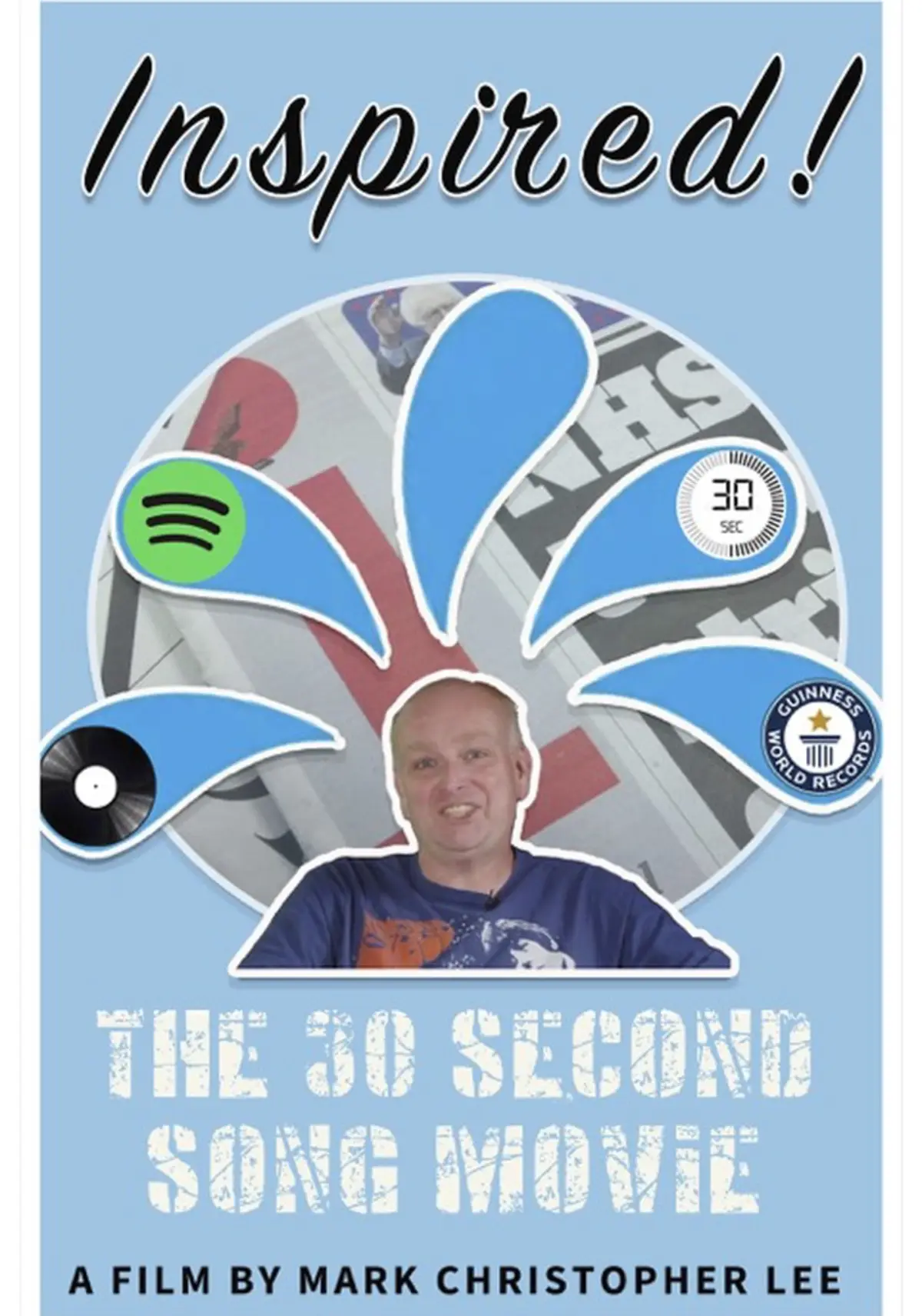 Inspired the 30 Second Song Movie