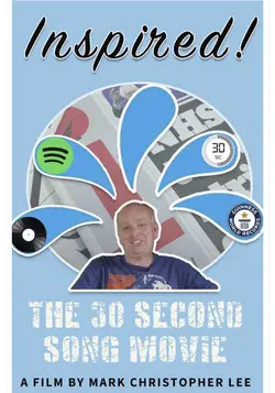 Inspired the 30 Second Song Movie